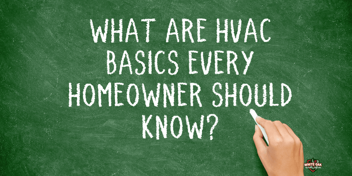what are hvac basics every homeowner should know?